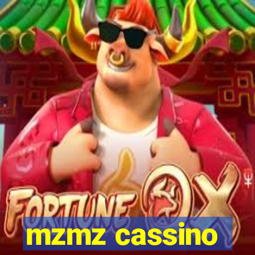 mzmz cassino